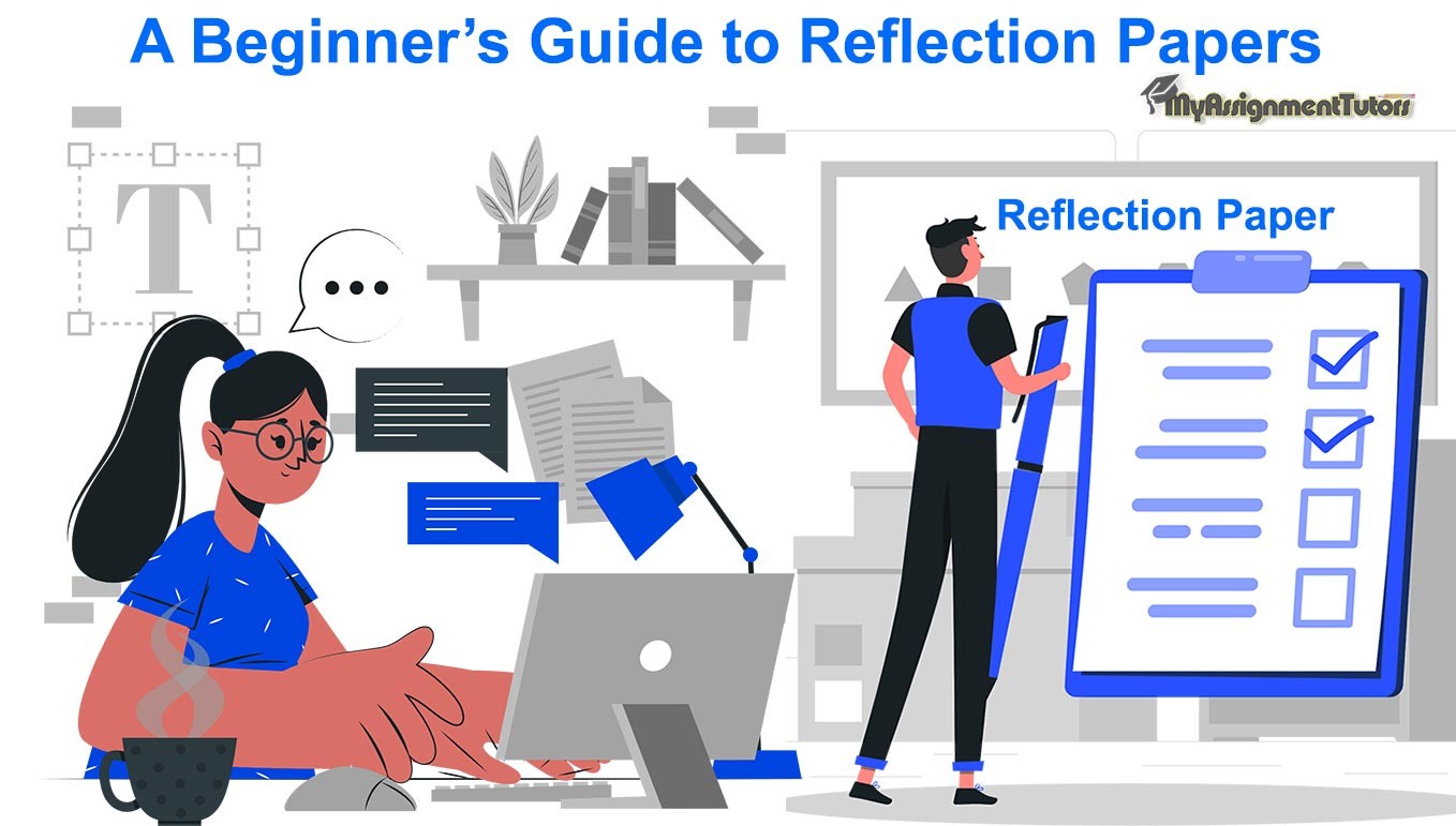 A Beginner’s Guide to Reflection Papers